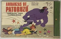 Comprar Andanzas De Patoruzú Nº 377, Parcelitas Para Culebra, Cl03