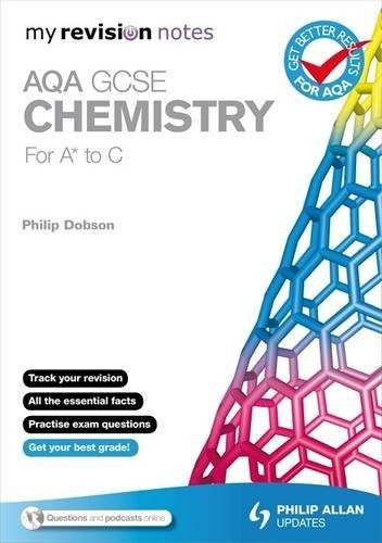 Aqa Gcse Chemistry For A To C (my Revision Notes)