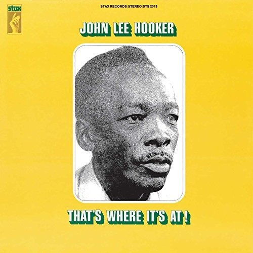 Lp Thats Where Its At [lp] - John Lee Hooker