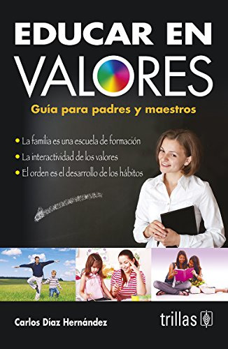 Libro Educar En Valores  De Carlos A Diaz Ed: 1
