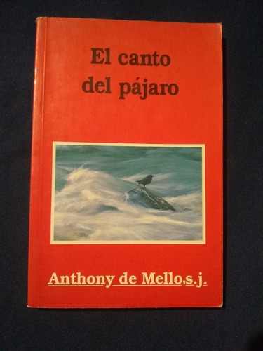 El Canto Del Pajaro Anthony De Mello (rojo)