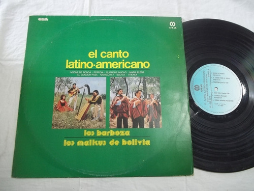 Lp Vinil - Los Barboza Los Malkus De Bolivia - El Canto 