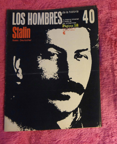 Los Hombres De La Historia Stalin Por Isaac Destscher