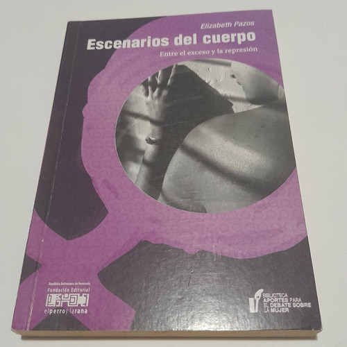 Escenarios Del Cuerpo. Libro.