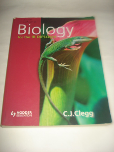 Biology For The Ib Diploma- C.j. Clegg - Hodder Education