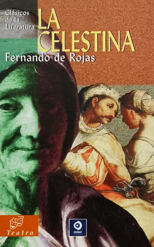 La Celestina - Fernando De Rojas