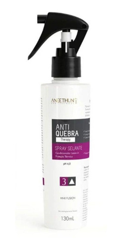 Aneethun  Spray Antiquebra Selante Estruturante 130ml