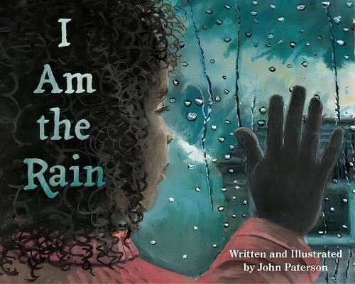 I Am The Rain, De John Paterson. Editorial Dawn Publications Ca, Tapa Blanda En Inglés