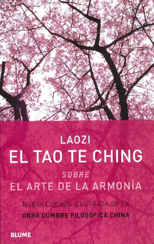 Libro El Tao Te Ching Sobre El Arte De La Armonía De Laozi .