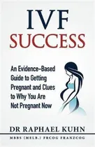Comprar Ivf Success - Raphael Kuhn (paperback)