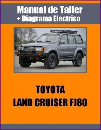 Manual Taller Diagrama Toyota Land Cruiser Autana Tribobina