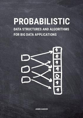 Libro Probabilistic Data Structures And Algorithms For Bi...