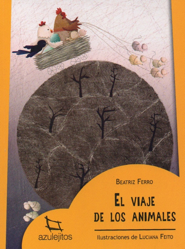 El Viaje De Los Animales - Beatriz Ferro - Estrada