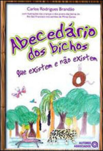 Abecedario Dos Bichos Que Existem E Nao Existem