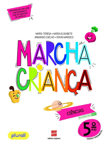 Marcha criança - Ciências - 5º Ano, de Teresa, Maria. Série Marcha criança Editora Somos Sistema de Ensino, capa mole em português, 2015