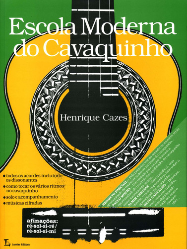 Escola moderna do Cavaquinho, de Cazes, Henrique. Editora Irmãos Vitale Editores Ltda, capa mole em português, 2009