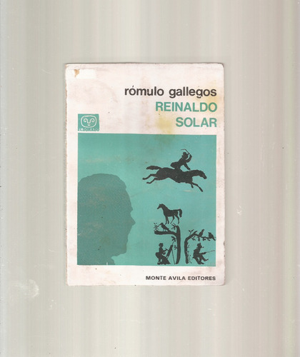 Canaima - Reinaldo Solar  Rómulo Gallegos #