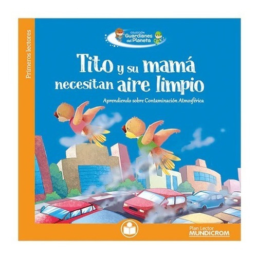 Tito Y Su Mamá Necesitan Aire Limpio