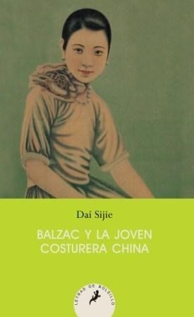 Libro Balzac Y La Joven Costurera China De Dai Sijie