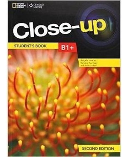 Close-up B1+ (2nd.edition) - Student's Book + With Pac Online Practice, De Healan, Angela. Editorial National Geographic Learning, Tapa Blanda En Inglés Internacional, 2018