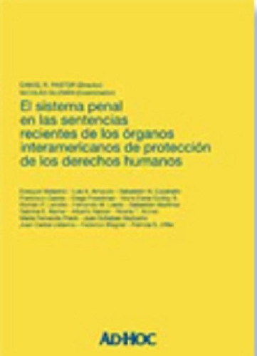 Libro - El Sistema Penal En Las Sentencias Recientes - Past