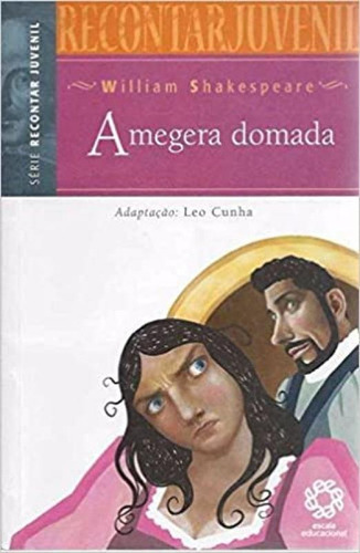 Série Recontar Juvenil - A Megera Domada, De Robert Louis Stevenson., Vol. 1. Editora Escala, Capa Mole Em Português