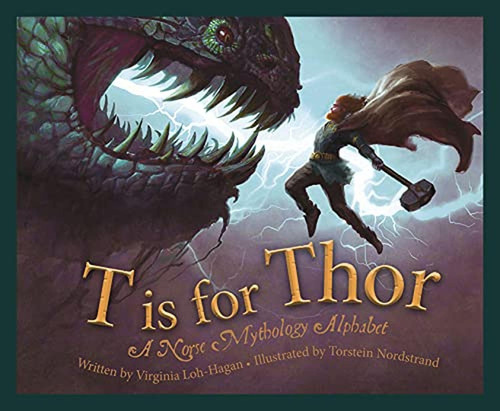 T is for Thor: A Norse Mythology Alphabet (Libro en Inglés), de Loh-Hagan, Virginia. Editorial Sleeping Bear Press, tapa pasta dura en inglés, 2020