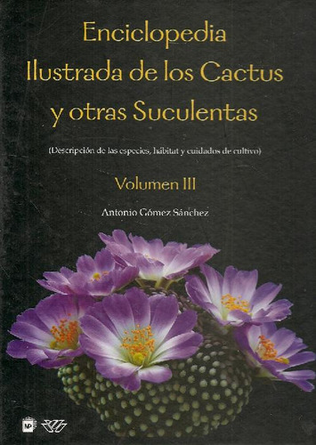 Libro Enciclopedia Ilustrada De Los Cactus Y Otras Suculenta