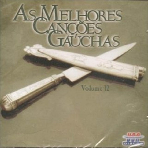 Cd As Melhores Canções Gaúchas Volume 12