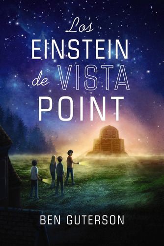 Los Einstein De Vista Point, De Guterson, Ben. Editorial Anaya Infantil Y Juvenil, Tapa Blanda En Español