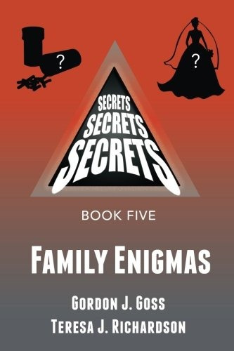 Family Enigmas Secrets, Secrets, Secrets Book Five