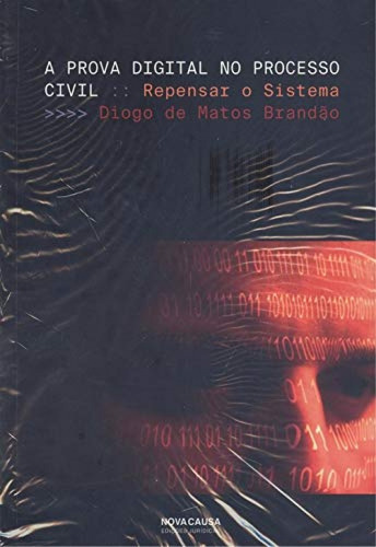 Libro Prova Digital No Processo Civil: Repensar O Sistema