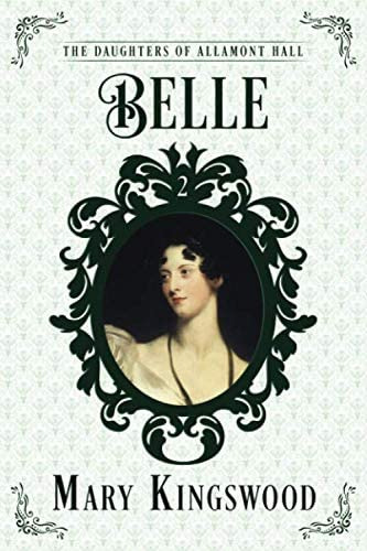 Libro:  Belle (the Daughters Of Allamont Hall)