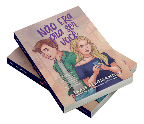 Livro Não Era Pra Ser Você + Fita Salva Celular + Marcador De Thais Bergmann Editorial Astral Cultural Capa Mole Edição 1 Em Português 2024