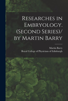 Libro Researches In Embryology. (second Series)/ By Marti...