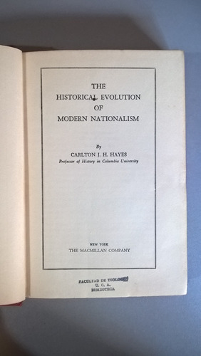 Historical Evolution Of Modern Nationalism - Hayes