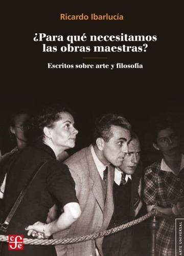 Por Que Necesitamos Las Obras Maestras? - Ibarlucia Ricardo