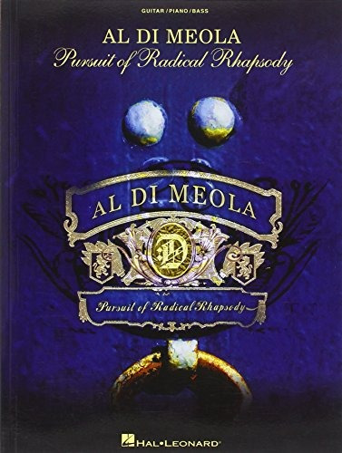 Al Di Meola  Pursuit Of Radical Rhapsody Original Charts For