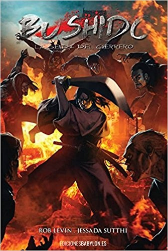 Bushido. La Senda Del Guerrero - Rob Levin