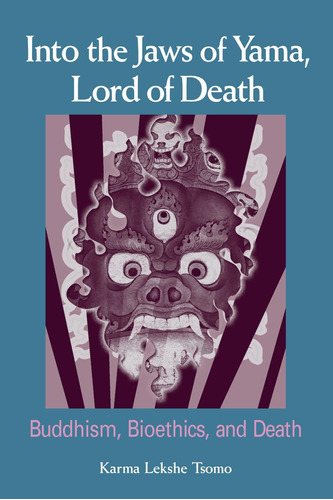 Libro: Into The Jaws Of Yama, Lord Of Death: Buddhism, Bioe