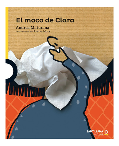 El Moco De Clara - Andrea Maturana