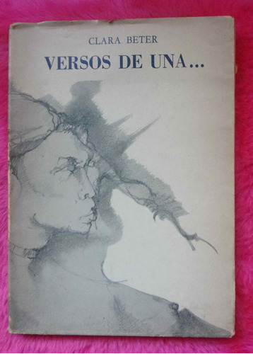 Versos De Una... De Clara Beter - Seudónimo De Cesar Tiempo