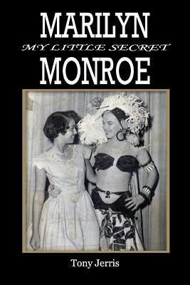 Libro Marilyn Monroe: My Little Secret - Jerris, Tony