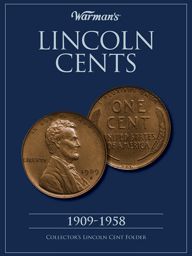 Lincoln Cents 1909-1958 Collector's Folder (warman's Coll...