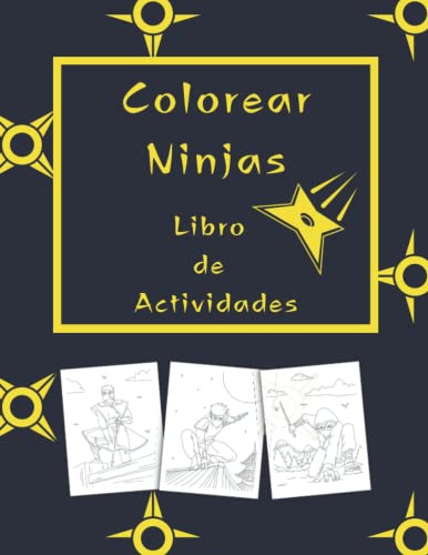 Colorear Ninjas Libro De Actividades: Cuaderno Para Colorear