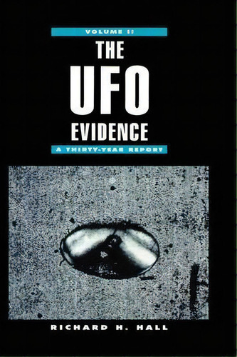 The Ufo Evidence: V. 2, De Richard H. Hall. Editorial Scarecrow Press, Tapa Dura En Inglés