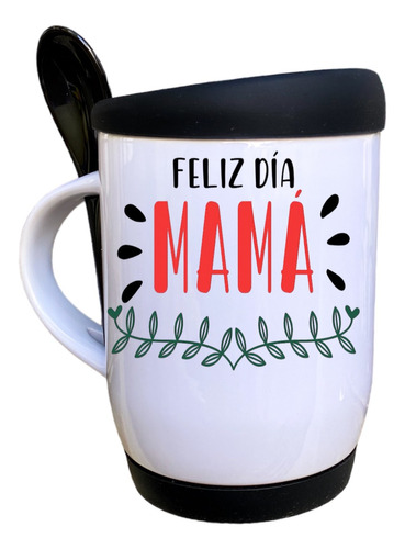 Taza Con Cuchara Feliz Dia Mamá Te Amamos 10 De Mayo 