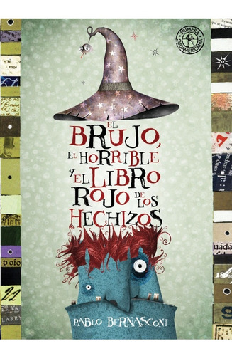 El Brujo El Horrible - Pablo Bernasconi - Sudamericana Libro