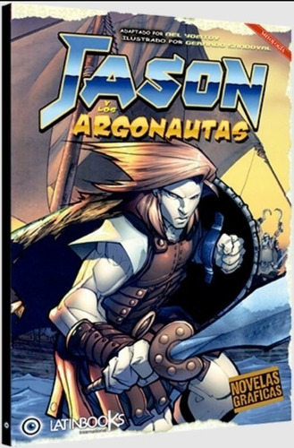 Jason Y Los Argonautas - Novela Grafica Mitologia