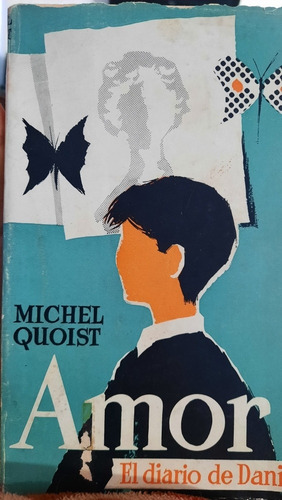 Michel Quoist Amor Diario De Daniel Editorial Herder 1964